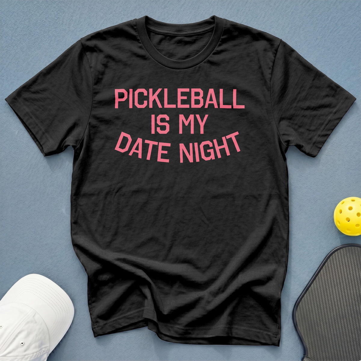 Black t-shirt with pink text "PICKLEBALL IS MY DATE NIGHT".